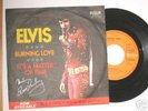 ELVIS PRESLEY - SIGNED 45 RPM - BURNING LOVE