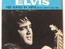 Elvis Presley HOW GREAT THOU ART/ HIS HAND IN MINE 45