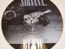 NIRVANA - BLEW  12'' PICTURE DISC AS NEW MINT CONDITION