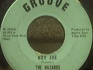 Hazards Garage Fuzz 45 Hey Joe Will You Be Groove 502