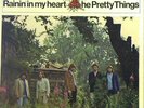 PRETTY THINGS -Rainin' In My Heart   7