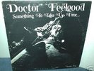 DOCTOR FEELGOOD  Take Up Time  LP  private  psych prog