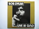 BOB DYLAN – LIVE IN OSLO
