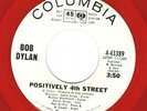BOB DYLAN-POSITIVELY 4th STREET-RED VINYL PROMO SINGLE