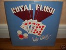 ROYAL FLUSH 