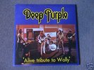 DEEP PURPLE Alive Tribute To Wally 2LP