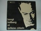 Bengt Hallberg:At gyllenne cirkeln (1962) RARE JAZZ