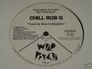 CHILL ROB G   PROMO ONLY REMIX on WILD PITCH