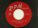 ROSCOE GORDON 45 TOMORROW MAY BE TOO LATE RPM