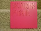 BORIS Pink 2LP ltd 500 Melvins Isis Sunn Khanate Earth