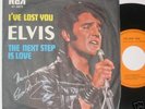 ELVIS PRESLEY-45 RPM WITH AUTOGRAPH-I'VE LOST YOU