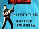 THE PRETTY THINGS Honey I Need STAR-CLUB 7