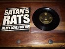 Satans Rats In My Love For You Rare Punk 7
