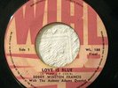 Bobby Winston Francis  WIRL 188  Love is Blue / Venus