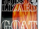THE JESUS LIZARD GOAT. T&GLP68. S/S rare Ltd 1 of 1500.