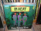 DEE FELICE TRIO - IN HEAT