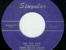 DO THE BOP  (not AT THE HOP)  rare Danny & Jrs.  45 rpm