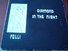 ITALO DISCO FELLI DIAMOND IN THE NIGHT  RARE DISCOMAGIC