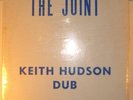 Rare KEITH HUDSON 'The Joint' Dub LP Ex condition