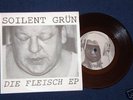 SOILENT GRÜN - DIE ÄRZTE   DIE  FLEISCH-EP  ORIGINAL