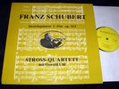 PRIVATE - STROSS QUARTET Schubert String Quintet UHL