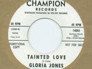 GLORIA JONES-TAINTED LOVE-ORG-CHAMPION-RARE-W/DEMO.