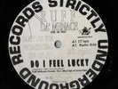 Ruff Da' Menace - Do I Feel Lucky * RARE SPEED GARAGE *