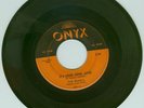 DOO WOP 45 RPM SCARCEST PEARLS ONYX-516 VG+ 1st PRESS