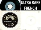U2 FRENCH 7 A CELEBRATION RARE AS PROMO UNIQUE SLEEVE