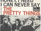 PRETTY THINGS honey i need ORIG 1965 DUTCH P/S