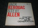 JACK KEROUAC STEVE ALLEN POETRY FOR THE BEAT ORIG' LP