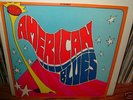 AMERICAN BLUES US ORIG PRIVATE GARAGE/BLUES/PSYCH LP