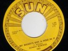 Sun - 285  Sonny Burgess -  My Buckets got a hole in it