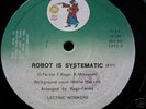 Lectric Workers - Robot is systematic Orig. Disco magic