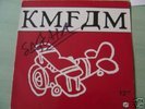 KMFDM SIGNED HOOOOOLLLYYYYYY GRAAAALLLL