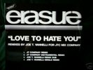 ERASURE LOVE TO HATE YOU.