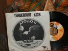 TENDERFOOT KIDS/BELGIAN FREAKBEAT/PSYCH/APOLLO 11/Lstn