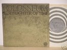 COLOSSEUM - Daughter Of Time (RARE UK BIG SWIRL) *TOP*