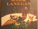 Mark Lanegan WHISKEY FOR THE HOLY GHOST Sub Pop Lp