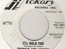 FRANKIE AND JOHNNY ILL HOLD YOU NORTHERN SOUL 45