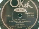 5) 78 RPM  ANNETTE HANSHAW   OKEH 41397