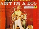 RONNIE SELF ``Ain't I'm A DogÂ´Â´ EP COLUMBIA B-2149
