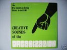 CREATIVE SOUNDS OF THE ORGANIZATION â€œITâ€™S BEEN A LO