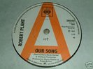 ROBERT PLANT our song 1967 UK CBS DEMO 45 SO RARE