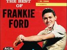 FRANKIE FORD ``THE BEST OF FRANKIE FORDÂ´Â´ ACE EP 105