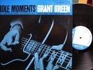 GRANT GREEN IDLE MOMENTS USA BLUE NOTE LP NY 4154