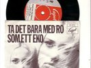 AGNETHA FÃ„LTSKOG FALTSKOG SINGLE TA DE BARA MED RO ABB