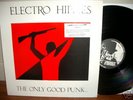 ELECTRO HIPPIES 'The Only Good Punk. . .' LP Ripcord
