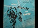 James Moody With Strings BLUE NOTE 10