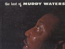 MUDDY WATERS/THE BEST OF/CHESS/BLACK LABEL